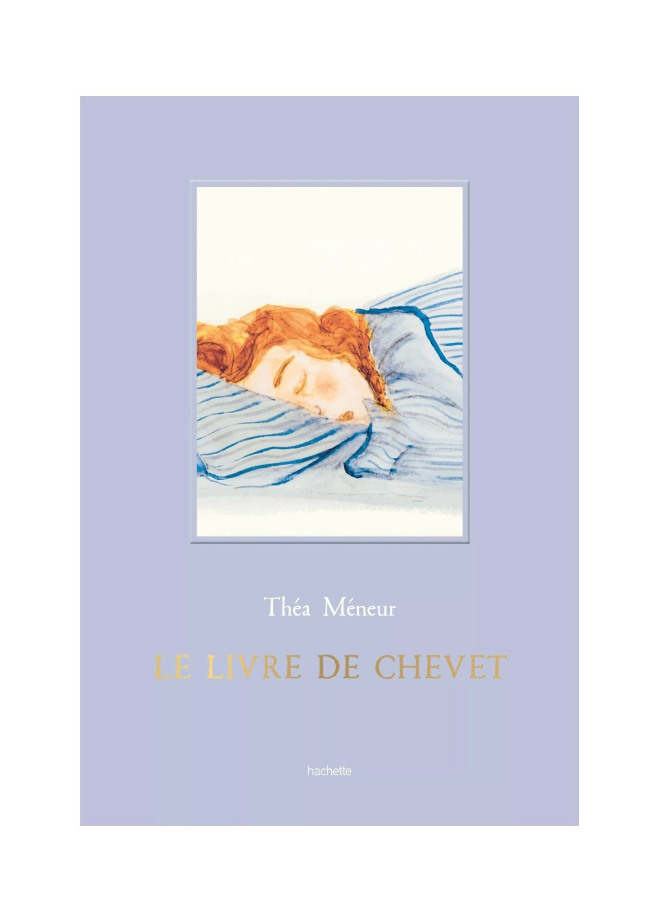 LE LIVRE DE CHEVET - THÉA MENEUR